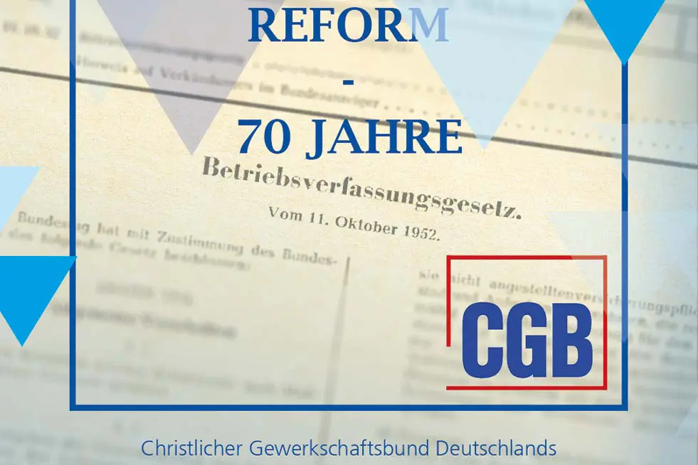 70 Jahre Betriebsverfassungsgesetz 70 Jahre Betriebsverfassungsgesetz